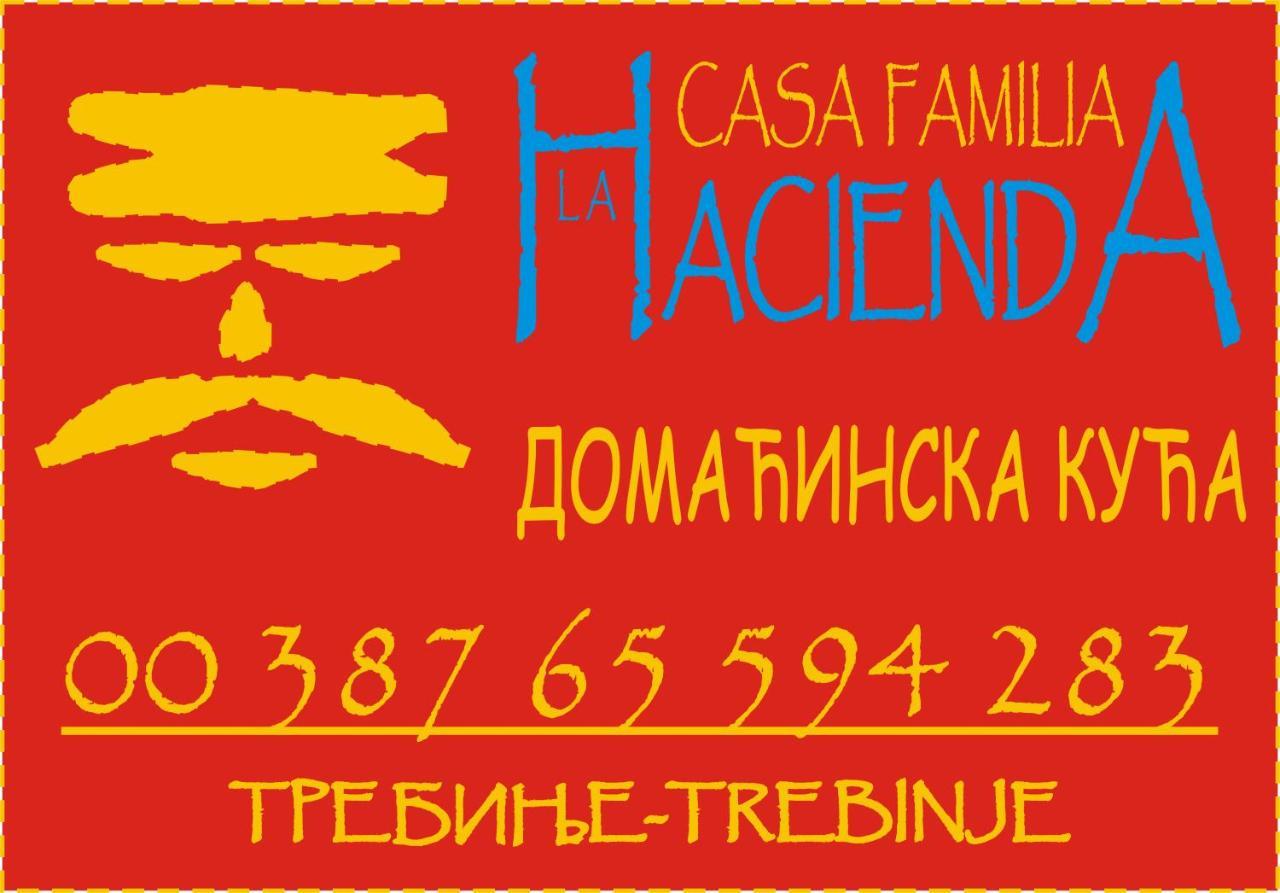 La Hacienda Dd Trebinje Exterior foto